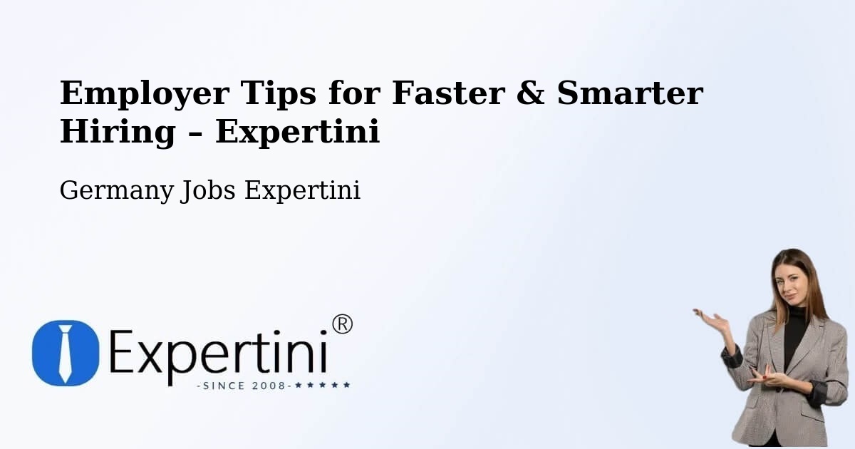 Employer Tips for Hiring & Recruitment – Neumark - Neumark, Germany Jobs Expertini