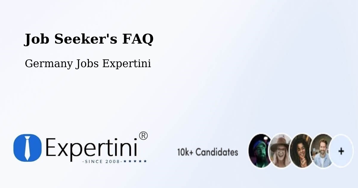 Job Seeker FAQ – Neumark - Germany Jobs Expertini