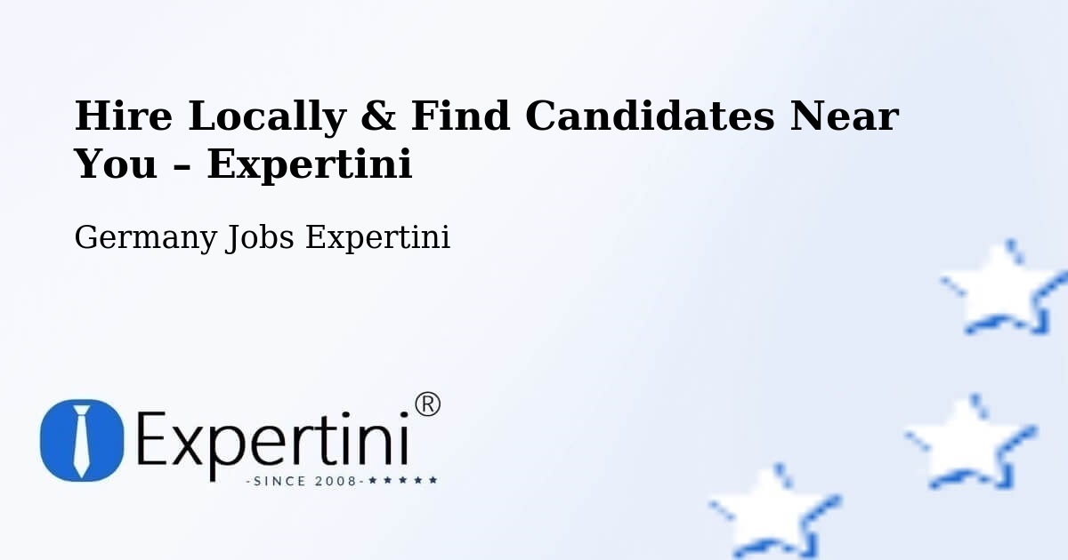 Hire Locally in Neumark – Find Qualified Candidates Near You - Neumark, Germany Jobs Expertini