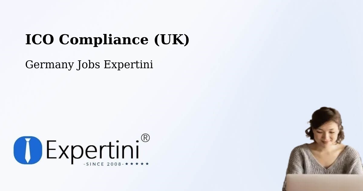 UK Data Protection & ICO Compliance – Neumark - Germany Jobs Expertini
