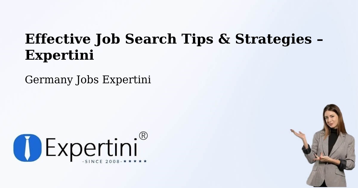 Job Search Tips & Strategies for Job Seekers – Neumark - Neumark, Germany Jobs Expertini